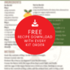 Free Recipe Download with every kit order