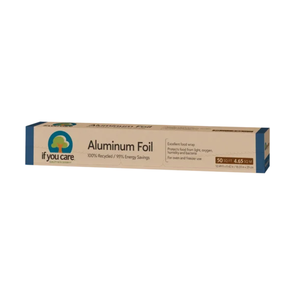 If you care Aluminium Foil